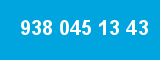 938 045 13 43
